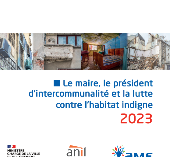 Guide « Le maire, le président d’intercommunalité et la lutte contre l’habitat indigne ».png
